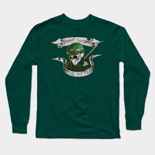 Don´t forget the Vietnam Long Sleeve T-Shirt